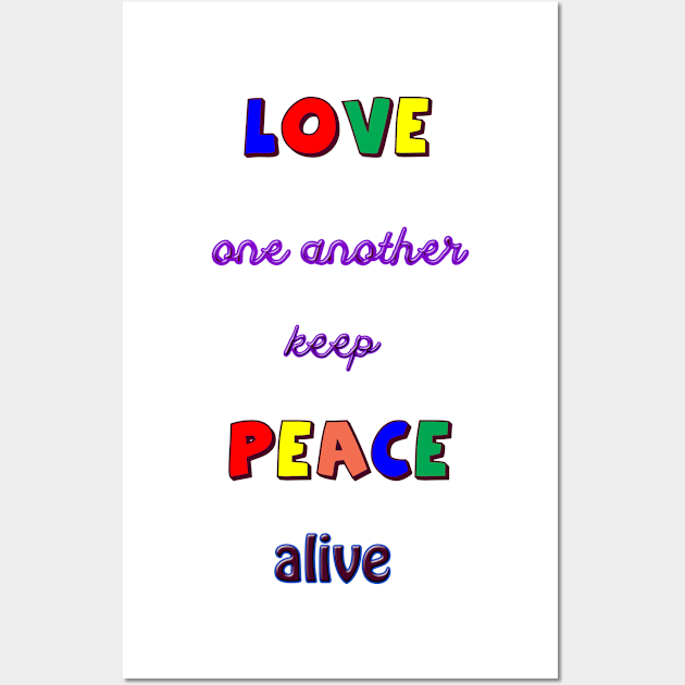 Keep Peace Alive Wall Art by DesigningJudy